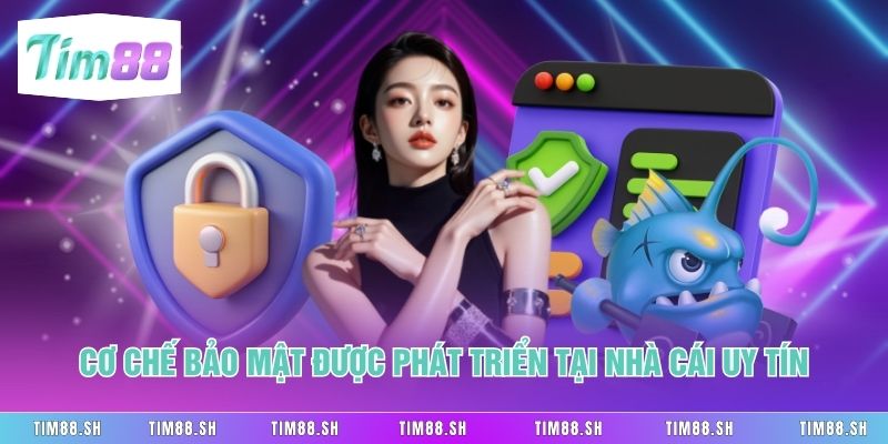Cơ chế bảo mật được phát triển tại nhà cái uy tín