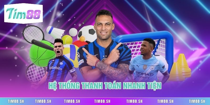 Hệ thống thanh toán nhanh tiện