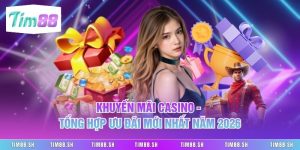Khuyến Mãi Casino - Tổng Hợp Ưu Đãi Mới Nhất Năm 2026